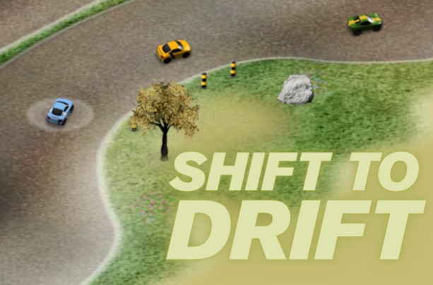 Shift to Drift